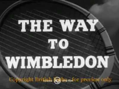 The Way to Wimbledon